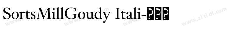 SortsMillGoudy Itali字体转换